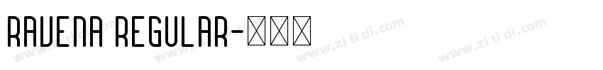 Ravena Regular字体转换